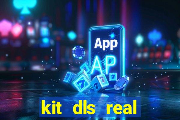 kit dls real madrid 2018